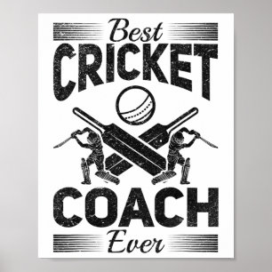 Best Cricket Coach Ever - Cricketing Cricket Playe Poster