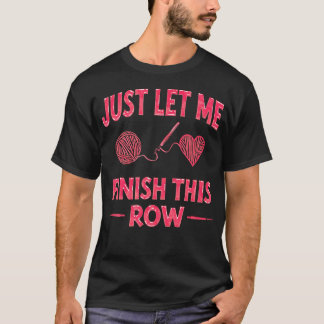 Best Crocheting Art For Men Women Crocheter Croche T-Shirt