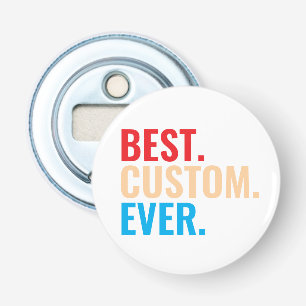 Best custom ever vintage retro Customized text Bottle Opener