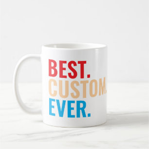 Best custom ever vintage retro Customized text Coffee Mug