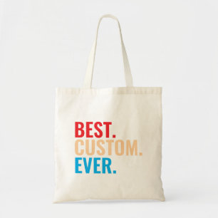 Best custom ever vintage retro Customized text Tote Bag
