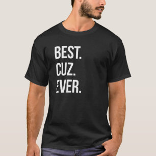 Best Cuz Ever T Shirt Gift for Cousins