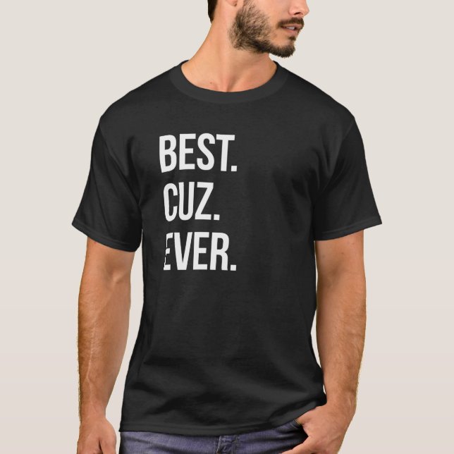 Best Cuz Ever T Shirt Gift for Cousins (Front)