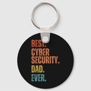 Best Cyber Security Dad Ever Cybersecurity Special Keychain