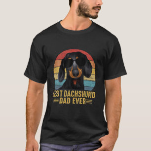 Best Dachshund Dad Ever Funny For Dog Caretaker T-Shirt