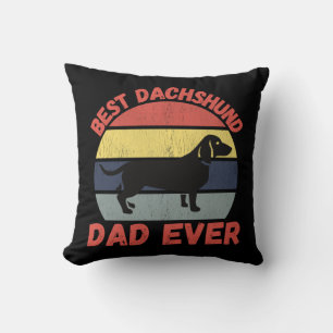 Best dachshund dad ever quote funny throw pillow