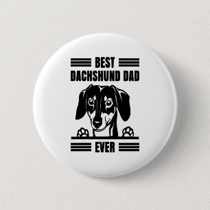 Best Dachshund Dad Ever T Shirt 2 Inch Round Button