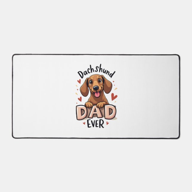 Best Dachshund Dad Ever T Shirt Desk Mat (Front)