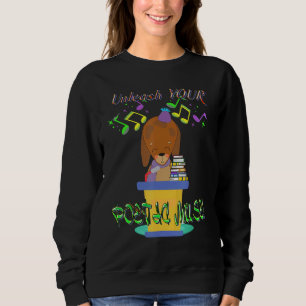 Best Dachshund Funny Wiener Dog Unleash Poetic Mus Sweatshirt