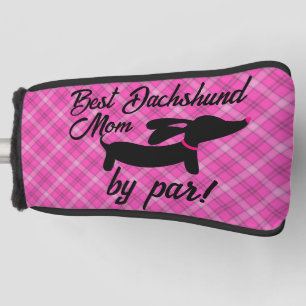 Best Dachshund Mom by Par Plaid Putter Head Cover