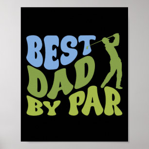 Best Dad 2 Funny Fathers Day Golf Dad Golf Lovers Poster