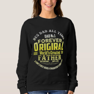 Best Dad All Time Dad No1 Forever Worlds Greatest  Sweatshirt
