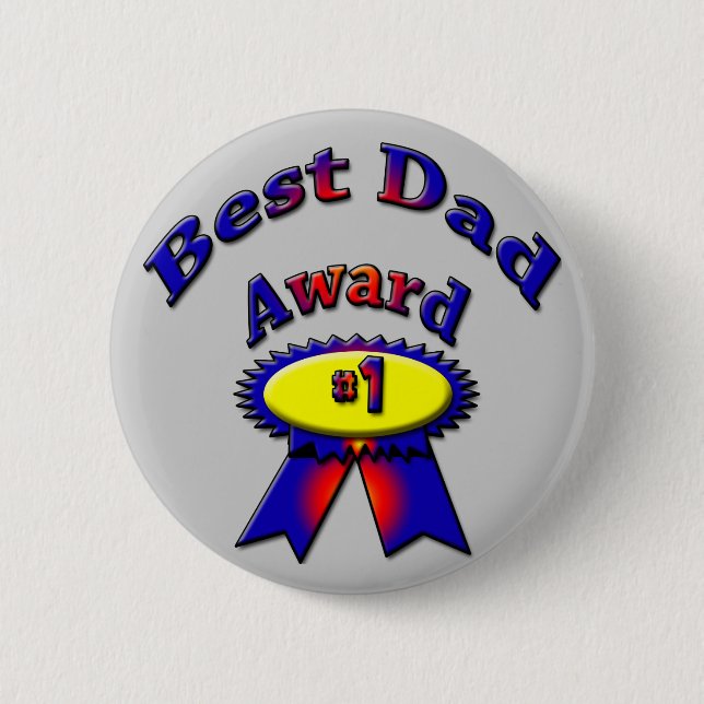 Best Dad Award 2 Inch Round Button (Front)