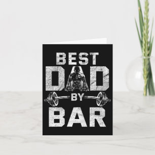 Best Dad By Bar For Gym Workout Dads For Fathers D Card