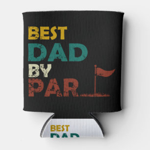 Best Dad By Par Can Cooler