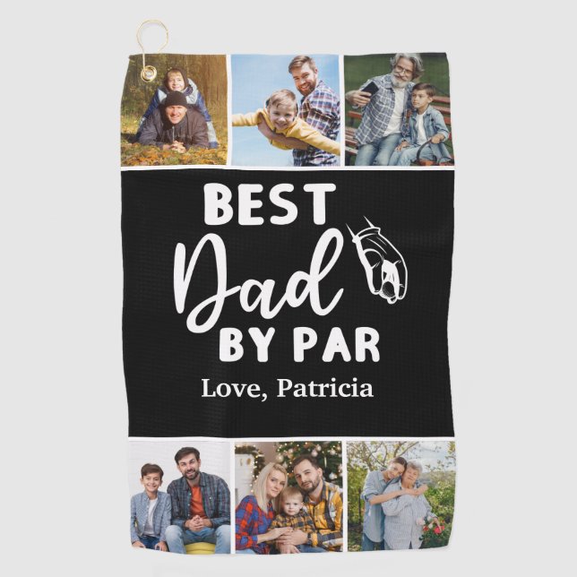 Best Dad by Par Custom 6 Photo Father's day Golf Towel (Front)