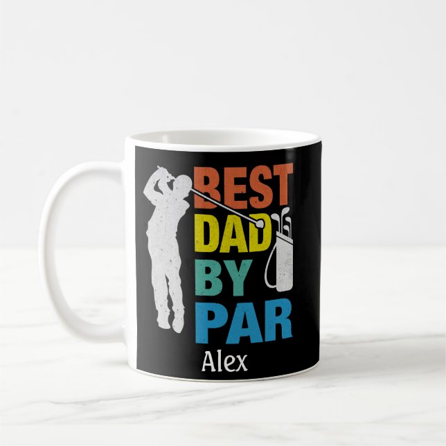 Best Dad By Par Custom Name Father's Day Coffee Mug (Left)