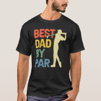Best Dad By Par Daddy Father s Day Golf  Golfer