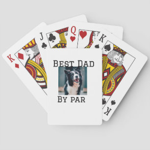 Best dad by par dog pet photo modern simple.  playing cards
