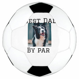 Best dad by par dog pet photo modern simple. soccer ball