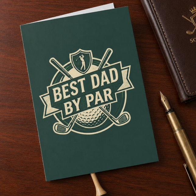 Best Dad By Par Father's Day Card (Father's Day Card for those that love to golf! Best Dad By Par modern logo design.)