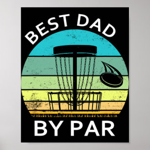 Best Dad By Par Father's Day Disc Golf Grandad Fun Poster