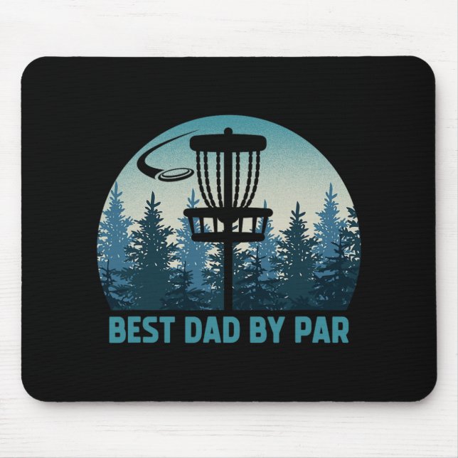 Best Dad By Par Funny Disc Golf Frisbee Golfer Fat Mouse Pad (Front)