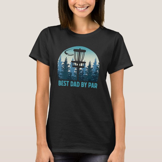 Best Dad By Par Funny Disc Golf Frisbee Golfer Fat T-Shirt (Front)