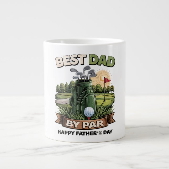 Best Dad By Par Golf Dad Funny Large Coffee Mug (Front)