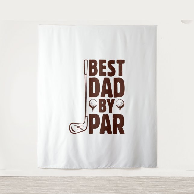 Best Dad By Par Golf Dad Tapestry (Front)