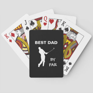 Best Dad By Par Golf Daddy Golfer Pun Father's Day Playing Cards
