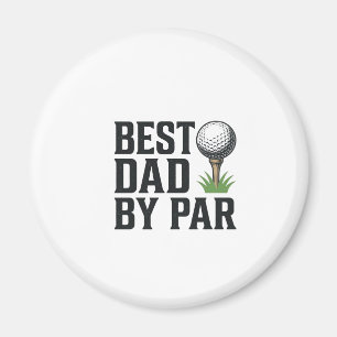 Best Dad By Par Golf Fathers Day Vintage Design_1 Magnet