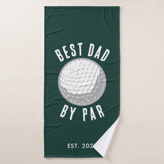 Best Dad By Par Golf Gag Fathers Day Green Custom Bath Towel (Bath Towel)