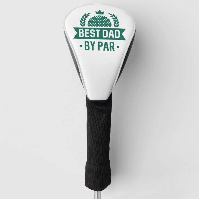Best Dad By Par Golf Head Cover (Front)