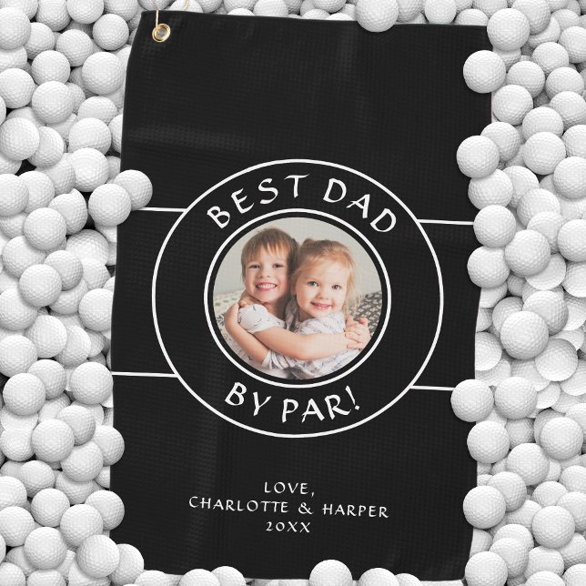 Best Dad By Par Golfer Photo Fun Gift Black White Golf Towel (Best Dad By Par Golfer Photo Fun Gift Black White Golf Towel)