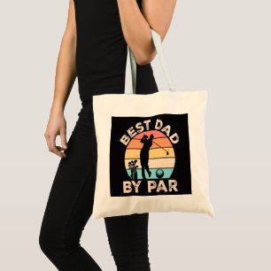 Best Dad By Par Golfing Tote Bag