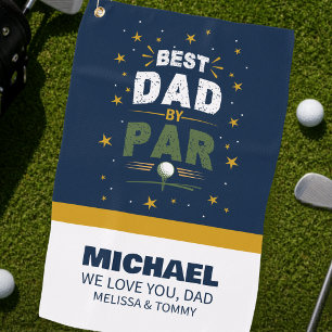 Best Dad By Par Modern Father's Day We Love You Golf Towel