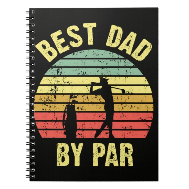 Best Dad By Par Notebook (Front)