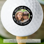 BEST DAD BY PAR Photo Funny Custom Colours Golf Balls<br><div class="desc">For the special golf-enthusiast father, create unique photo golf balls with the editable title BEST DAD BY PAR - NO PUTTS ABOUT IT or personalized with your custom text in your choice of text and background colour combinations (shown in white on black). ASSISTANCE: For help with design modification or personalization,...</div>