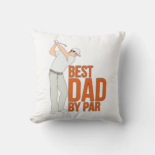 Best Dad By Par Throw Pillow