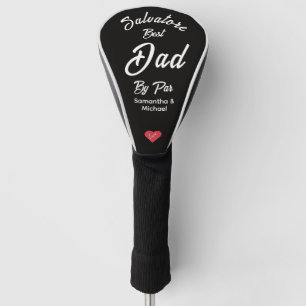 Best Dad By Par Trendy Script Red Heart Names Golf Head Cover