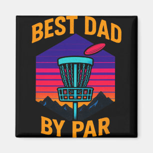 Best Dad By Par - Vintage Disc Golf  Magnet