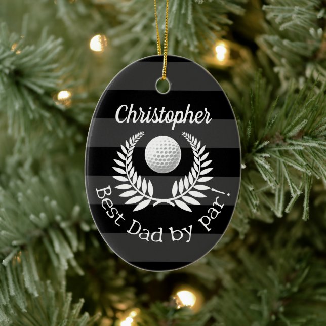 Best Dad by Par Wreath Custom Name Fathers Day Ceramic Ornament (Tree)