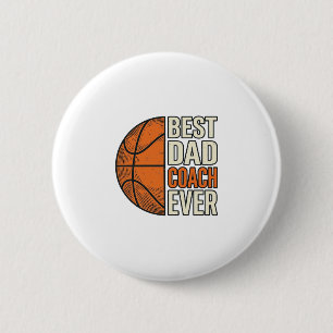 Best Dad Coach Ever Basketball Vintage Vector Desi 2 Inch Round Button