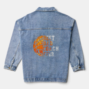 Best Dad Coach Ever Father's Day Basketball   For  Denim Jacket