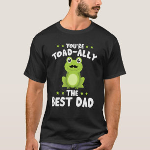 Best Dad Daddy Frog Toad ally Fathers Day Toad Fro T-Shirt