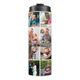 Best Dad Ever 16 Photo Collage Personalized Father Thermal Tumbler