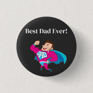 Best Dad Ever 1 Inch Round Button