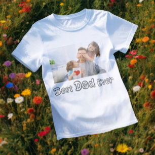 Best Dad Ever 2025 Custom Father’s Day Photo Gift T-Shirt