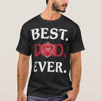 Best Dad Ever 20d Dice Fantasy Role Playing T-Shirt